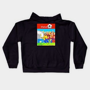 The goalkeepers butter fingers. Wrexham supporters Kids Hoodie